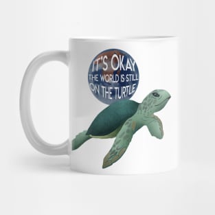 The world is still on the turtle Mug